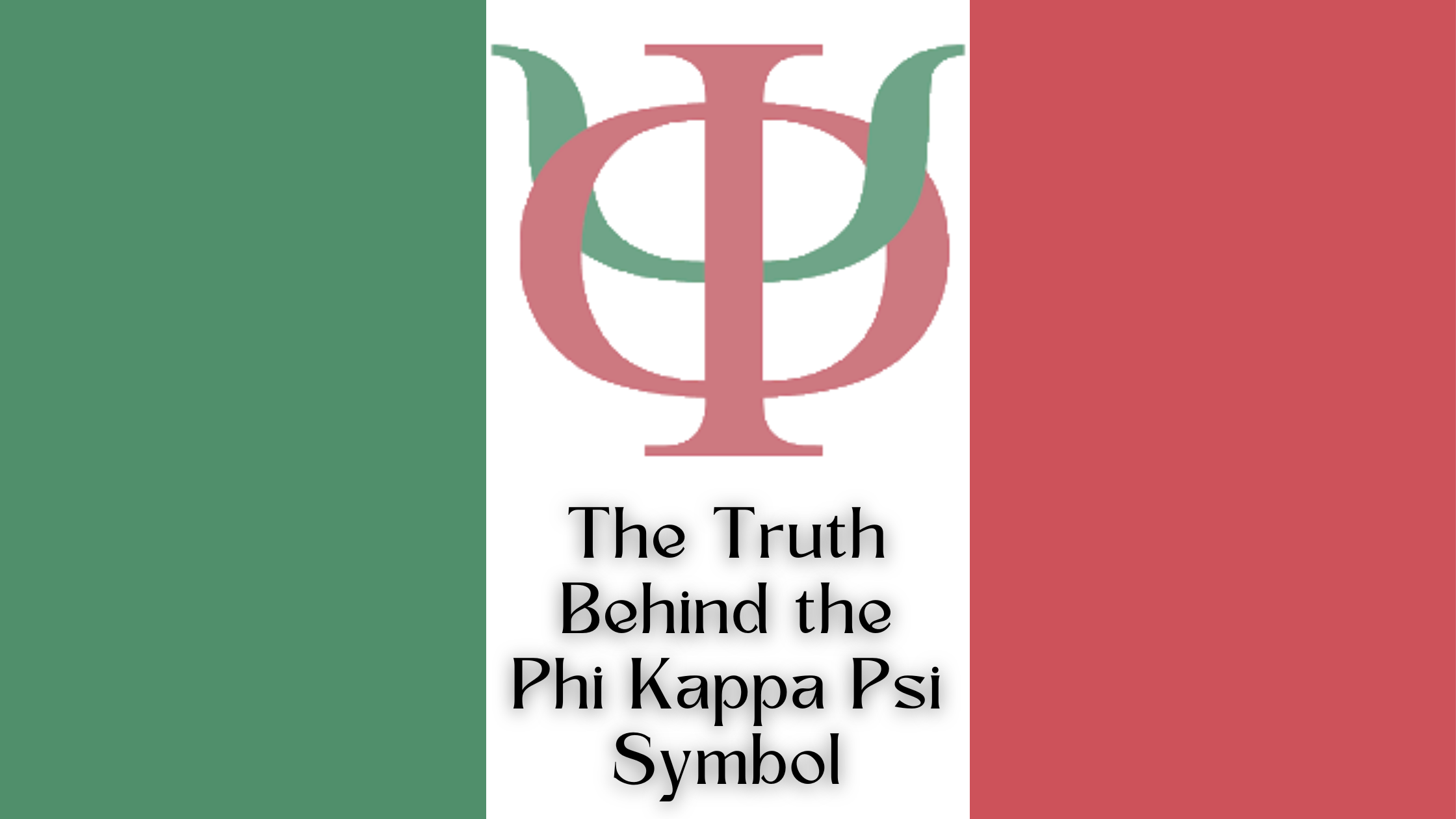 kaste støv i øjnene stribet Ansigt opad The Truth Behind the Phi Kappa Psi Symbol – Phi Kappa Psi Official Store