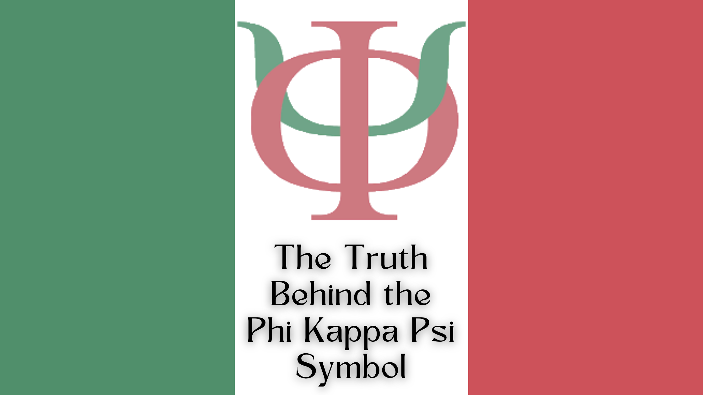 The Truth Behind the Phi Kappa Psi Symbol Phi Kappa Psi Official Store